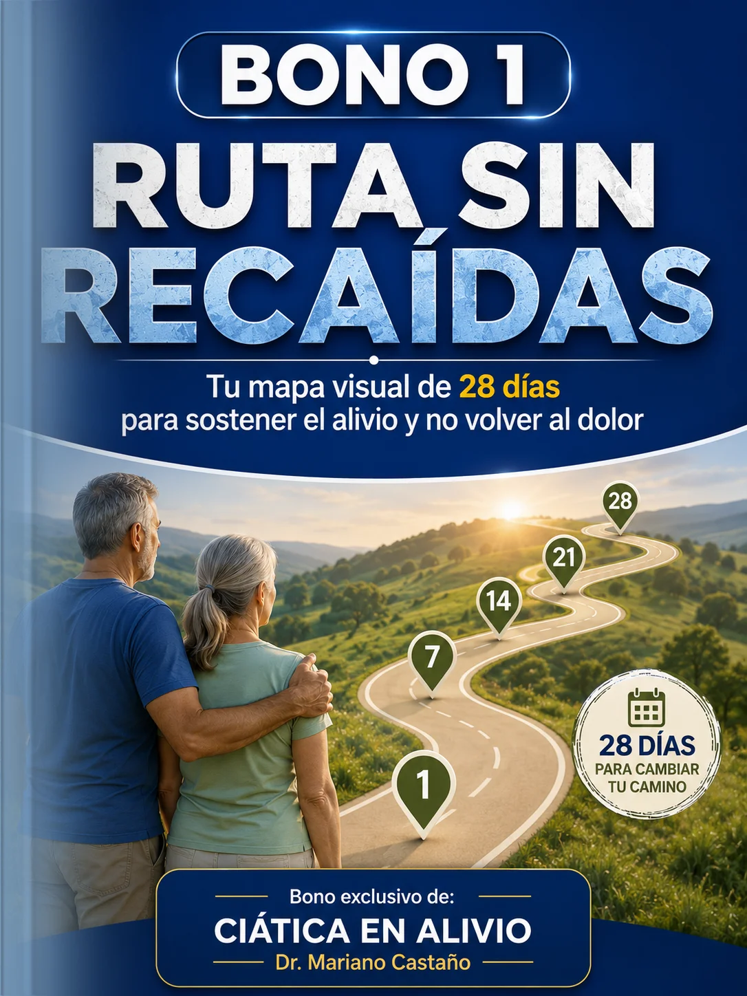 Bono 1: Ruta sin recaídas